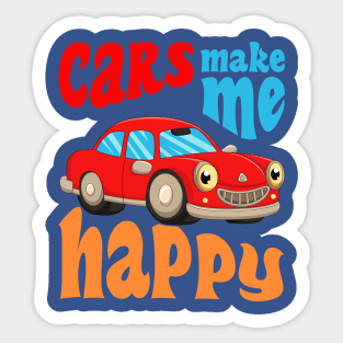 Cars Make Me Happy Sticker